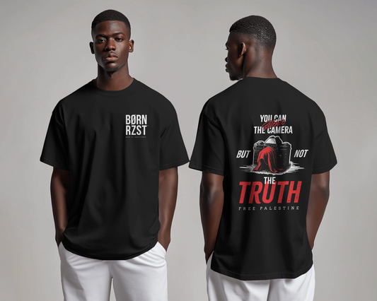 You Silence The Camera But Not The Truth Tee