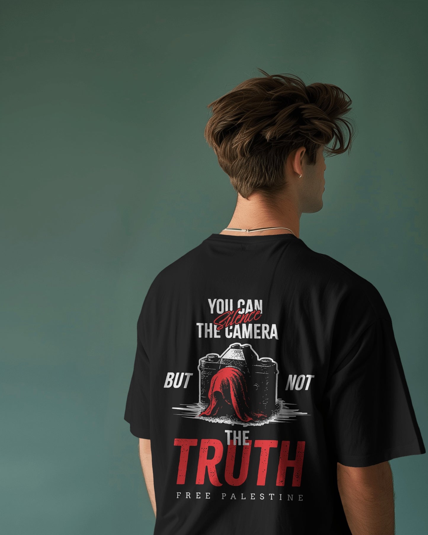 You Silence The Camera But Not The Truth Tee
