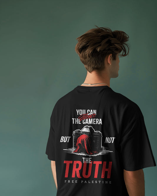 You Silence The Camera But Not The Truth Tee